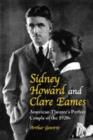 Image for Sidney Howard and Clare Eames : American Theater&#39;s Perfect Couple of the 1920s