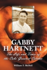 Image for Gabby Harnett  : the life and times of the Cubs&#39; greatest catcher