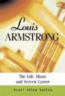 Image for Louis Armstrong  : the life, music and screen career