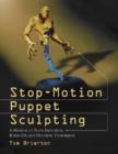 Image for Stop-motion puppet sculpting  : a manual of foam injection, build-up, and finishing techniques
