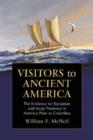 Image for Visitors to ancient America  : the evidence for European and Asian presence in America prior to Columbus