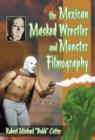 Image for The Mexican Masked Wrestler and Monster Filmography