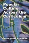 Image for Popular Culture Studies Across the Curriculum