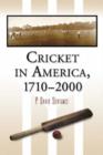 Image for Cricket in America, 1710-2000