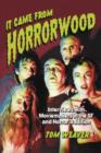 Image for It came from Horrorwood  : interviews with moviemakers in the SF and horror tradition