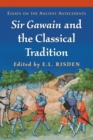 Image for Sir Gawain and the classical tradition  : essays on the ancient antecedents