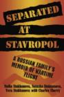 Image for Separated at Stavropol