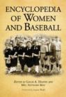 Image for Encyclopedia of Women and Baseball