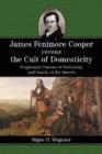 Image for James Fenimore Cooper Versus the Cult of Domesticity