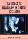 Image for The Image of Librarians in Cinema, 1917-1999