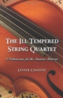 Image for The Ill Tempered String Quartet