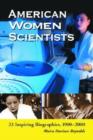 Image for American Women Scientists : 23 Inspiring Biographies, 1900-2000