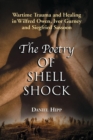 Image for The Poetry of Shell Shock : Wartime Trauma and Healing in Wilfred Owen, Ivor Gurney and Siegfried Sassoon