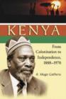 Image for Kenya  : from colonization to independence, 1888-1970
