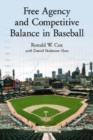 Image for Free Agency and Competitive Balance in Baseball