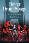 Image for Flower Drum Songs : The Story of Two Musicals