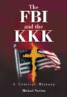 Image for The FBI and the KKK  : a critical history
