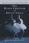 Image for The Dance Criticism of Arlene Croce
