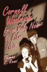 Image for Cornell Woolrich from Pulp Noir to Film Noir