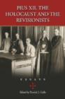 Image for Pius XII, the Holocaust and the Revisionists : Essays