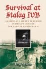 Image for Survival at Stalag IVB : Soldiers and Airmen Remember Germany&#39;s Largest POW Camp of World War II