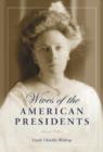 Image for Wives of the American Presidents