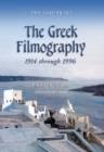 Image for The Greek Filmography, 1914 Through 1996 v. 1&amp;2