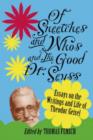 Image for Of Sneetches and Whos and the Good Dr. Seuss : Essays on the Writings and Life of Theodor Geisel