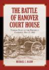 Image for The Battle of Hanover Court House : Turning Point of the Peninsula Campaign, May 27, 1862