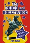 Image for The Rodeo and Hollywood