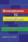 Image for Homophones and Homographs : An American Dictionary