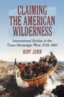 Image for Claiming the American Wilderness