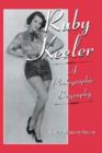 Image for Ruby Keeler : A Photographic Biography