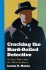 Image for Cracking the Hard-boiled Detective