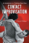 Image for Contact Improvisation : An Introduction to a Vitalizing Dance Form