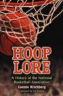 Image for Hoop Lore : A History of the National Basketball Association