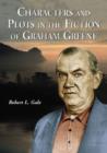 Image for Characters and Plots in the Fiction of Graham Greene