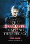 Image for The &quot;Hellraiser&quot; Films and Their Legacy