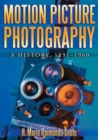 Image for Motion Picture Photography : A History, 1891-1960