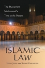 Image for Islamic Law : The Sharia from Muhammad&#39;s Time to the Present