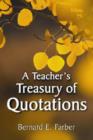 Image for A Teacher&#39;s Treasury of Quotations