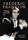 Image for Frederic Franklin : A Biography of the Ballet Star