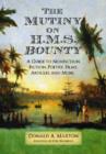 Image for The mutiny on H.M.S. Bounty  : a guide to nonfiction, fiction, poetry, films, articles, and music