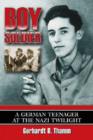 Image for Boy Soldier : A German Teenager at the Nazi Twilight