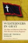 Image for Westerners in Gray : The Men and Missions of the Elite Fifth Missouri Infantry Regiment