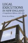 Image for Legal Executions in New England : A Comprehensive Reference, 1623-1960