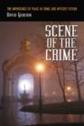 Image for Scene of the Crime : The Importance of Place in Crime and Mystery Fiction