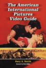 Image for The American International Pictures video guide