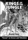 Image for Kings of the jungle  : an illustrated guide to &quot;Tarzan&quot; on screen and television