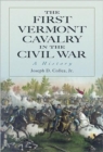 Image for The First Vermont Cavalry in the Civil War : A History